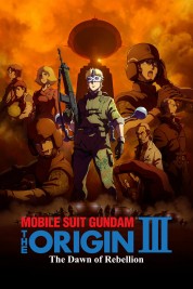 Mobile Suit Gundam: The Origin III - Dawn of Rebellion 2016