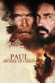 Paul, Apostle of Christ 2018