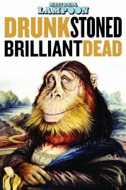 Drunk Stoned Brilliant Dead: The Story of the National Lampoon 2015
