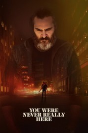 You Were Never Really Here 2017