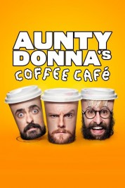 Aunty Donna's Coffee Cafe 2023
