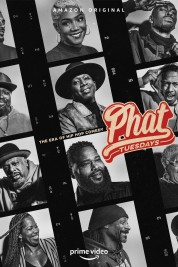 Phat Tuesdays: The Era of Hip Hop Comedy 2022