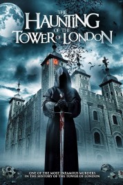 The Haunting of the Tower of London 2022