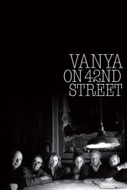 Vanya on 42nd Street 1994