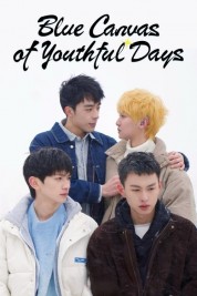 Blue Canvas of Youthful Days 2024