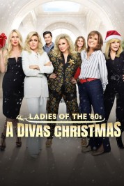 Ladies of the '80s: A Divas Christmas 2023