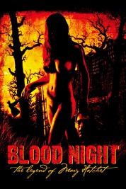 Blood Night: The Legend of Mary Hatchet 2009