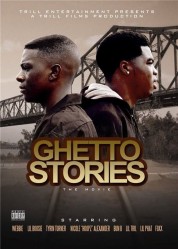 Ghetto Stories: The Movie 2010