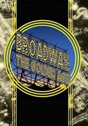 Broadway: The Golden Age, by the Legends Who Were There 2003