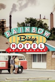 The Rainbow Bridge Motel 2018