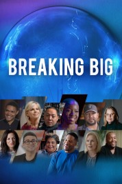 Breaking Big 2018