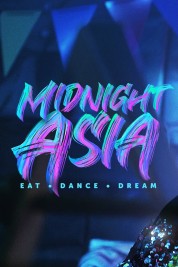 Midnight Asia: Eat · Dance · Dream 2022