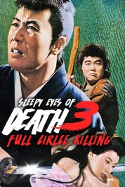 Sleepy Eyes of Death 3: Full Circle Killing 1964