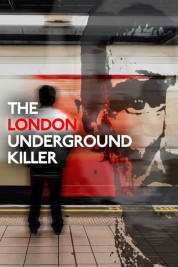 The London Underground Killer 2024