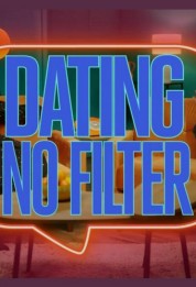 Dating No Filter 2021