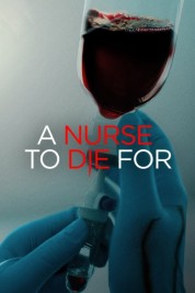 A Nurse to Die For 2023