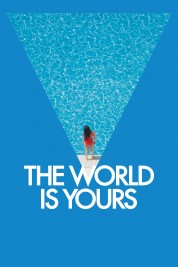 The World Is Yours 2018