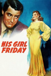 His Girl Friday 1940