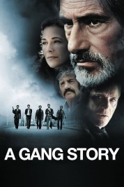 A Gang Story 2011