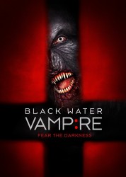 The Black Water Vampire 2014