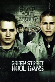Green Street Hooligans 2005