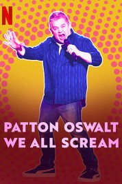 Patton Oswalt: We All Scream 2022