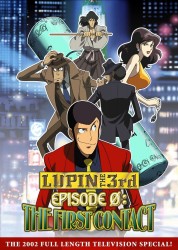 Lupin the Third: Episode 0: First Contact 2002