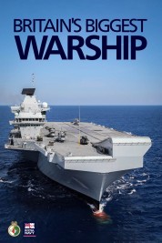 Britain's Biggest Warship 2018