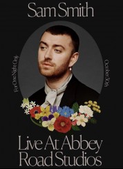 Sam Smith: Love Goes - Live at Abbey Road Studios 2021