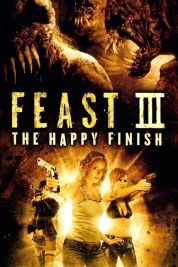Feast III: The Happy Finish 2009