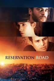 Reservation Road 2007