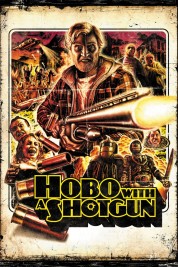 Hobo with a Shotgun 2011
