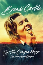 Brandi Carlile: In the Canyon Haze – Live from Laurel Canyon 2022
