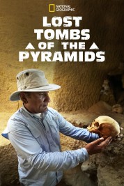 Lost Tombs of the Pyramids 2020