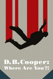 D.B. Cooper: Where Are You?! 2022