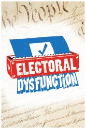 Electoral Dysfunction 2012