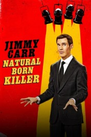 Jimmy Carr: Natural Born Killer 2024