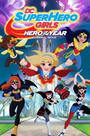 DC Super Hero Girls: Hero of the Year 2016