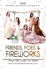 Friends, Foes & Fireworks 2017