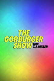 The Gorburger Show 2017
