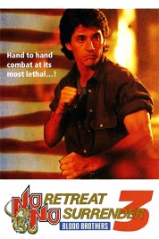 No Retreat, No Surrender 3: Blood Brothers 1990