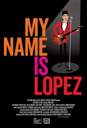 My Name is Lopez 2021
