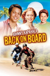 Johnny Kapahala - Back on Board 2007