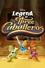 Legend of the Three Caballeros 2018