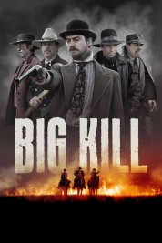 Big Kill 2018