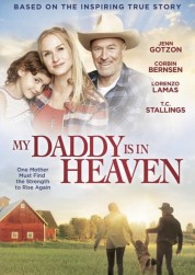 My Daddy is in Heaven 2018