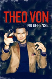 Theo Von: No Offense 2016
