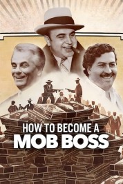 How to Become a Mob Boss 2023