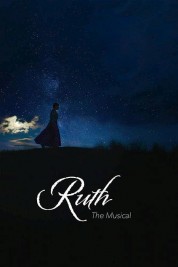 Ruth the Musical 2019