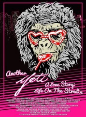 Another Yeti a Love Story: Life on the Streets 2017